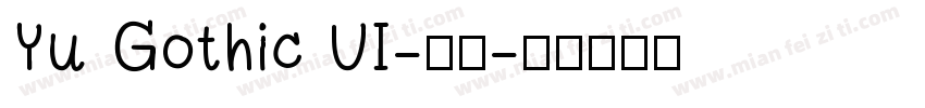 Yu Gothic UI-常规字体转换